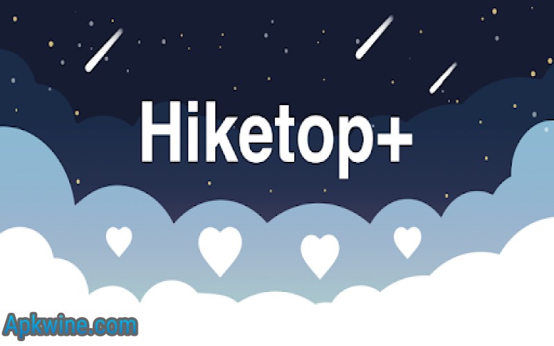 Hiketop+ v2.0.2 Mod Apk