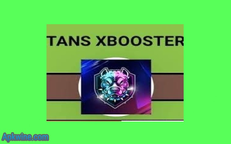 Tans Xbooster VIP APK