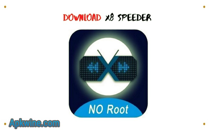 X8 Speeder Apk No Root Download For Android Apkwine