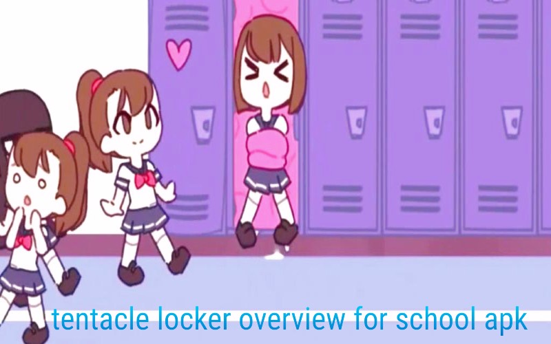 tentacle locker overview for school apk