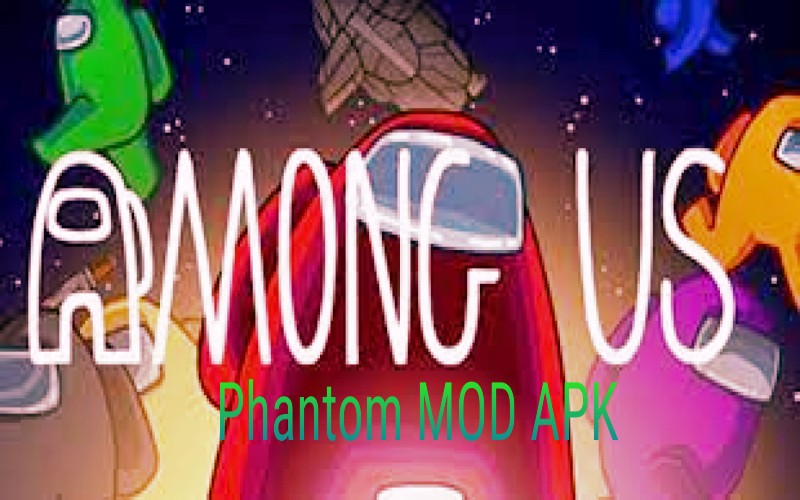 Among Us Phantom MOD APK