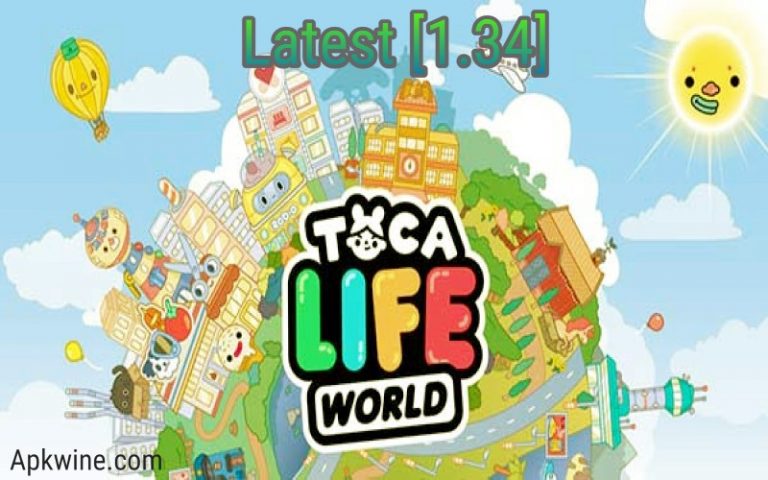 Toca Life World 1.34 Apk Latest Free Download For Android APKWine