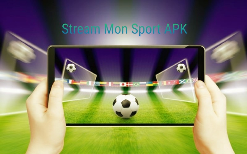 Stream Mon Sport APK