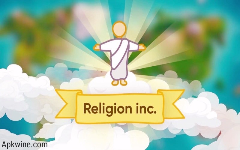 Religion Inc Mod Apk
