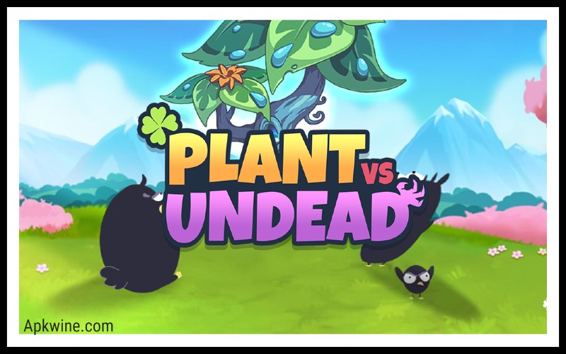 plant vs undead apk
